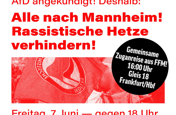 Mannheim: rassistische Großmobilisation verhindern!